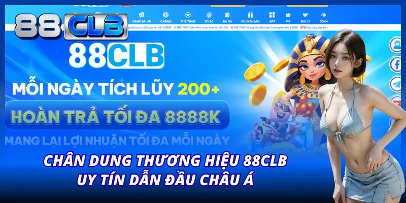 Trang chủ 41 Đôi nét cơ bản về thương hiệu nhà cái 88CLB