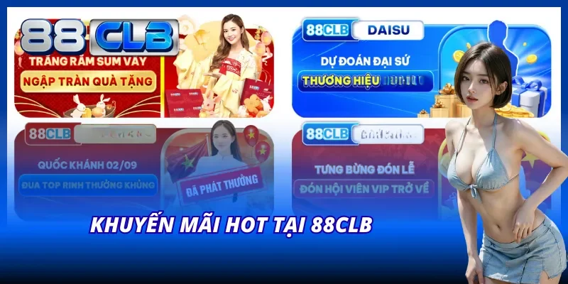 Trang chủ 47 88CLB với vô số cơ hội nhận thưởng cực đã đang chờ bạn